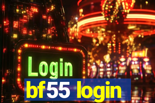 bf55 login